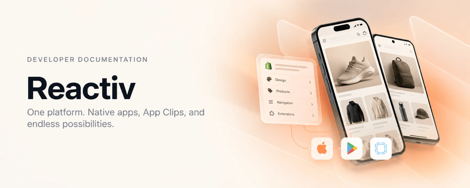 Reactiv: one platform for native apps, App Clips, and endless possibilities